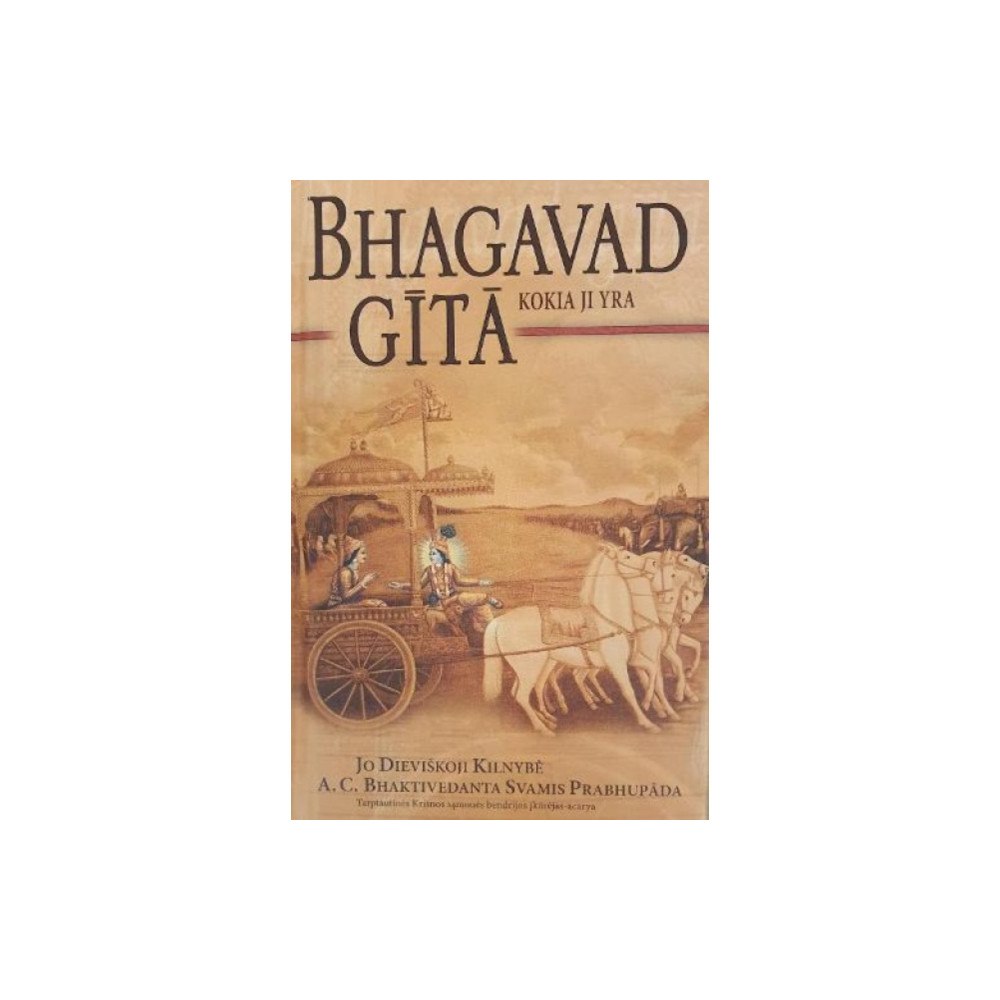 Bhaktivedanta Book Trust Bhagavad-Gita Kokia Ji Yra [Lithuanian language] (inbunden, eng)