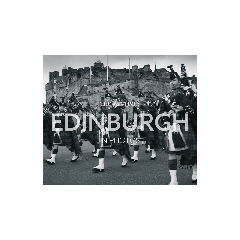 HarperCollins Publishers The Times Edinburgh in Photos (inbunden, eng)