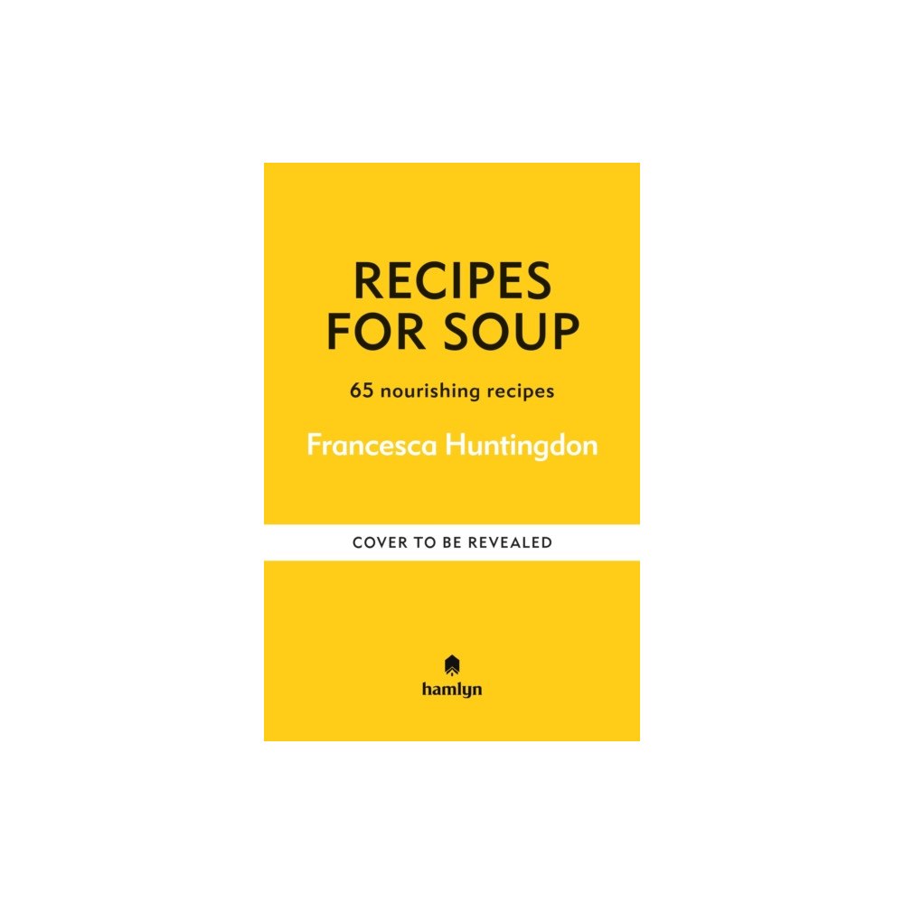 Octopus publishing group Recipes for Soups (inbunden, eng)