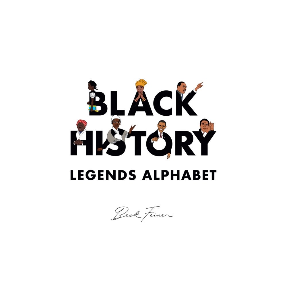 Alphabet Legends Black History Legends Alphabet (inbunden, eng)