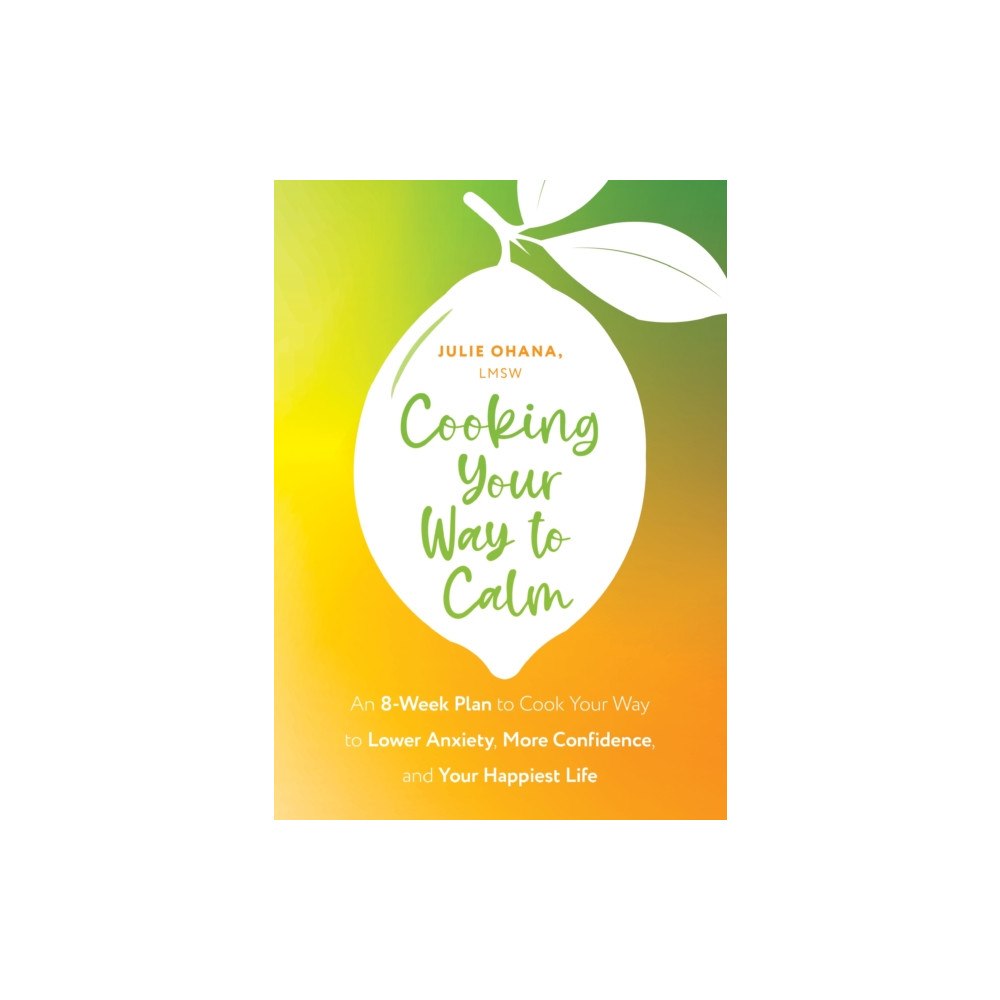 John Murray Press Cooking Your Way to Calm (häftad, eng)