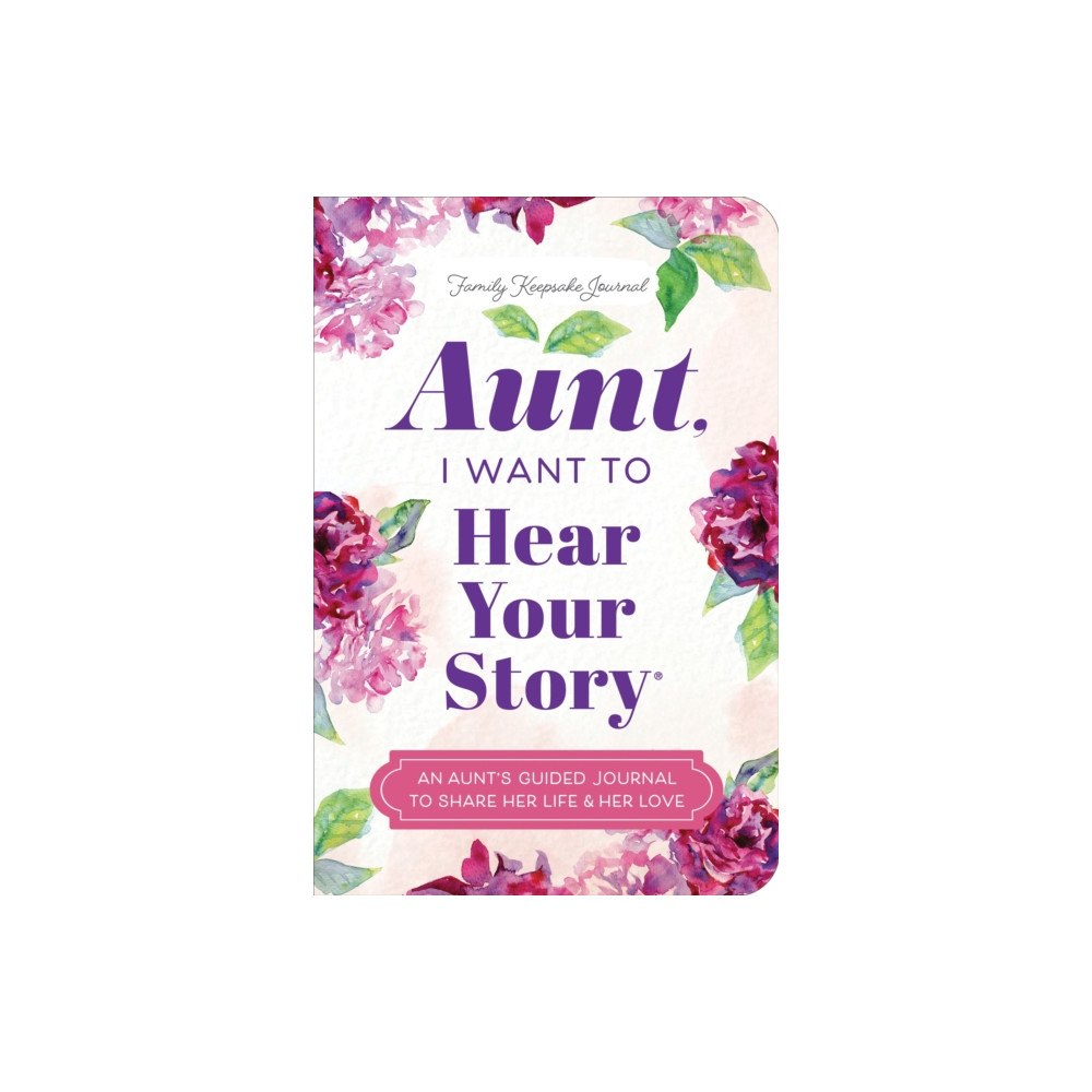 Sourcebooks, Inc Aunt, I Want to Hear Your Story (häftad, eng)