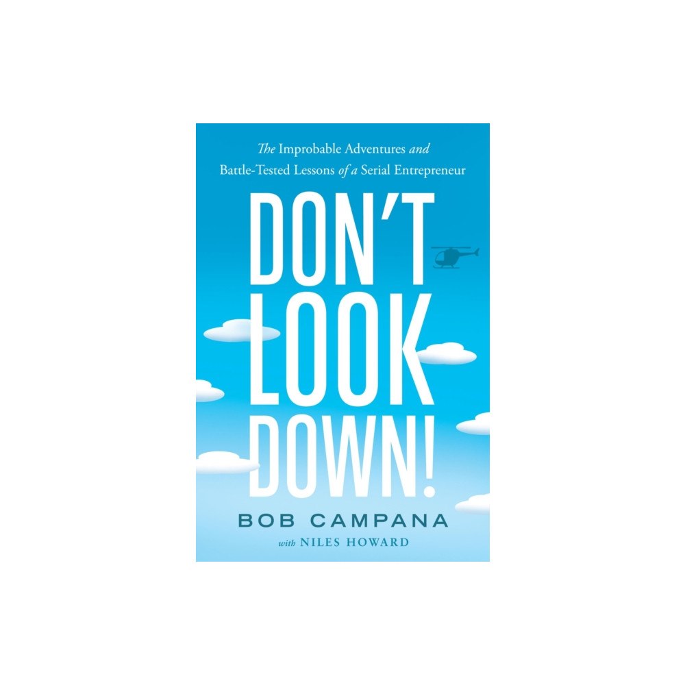 Greenleaf Book Group LLC Don't Look Down! (inbunden, eng)