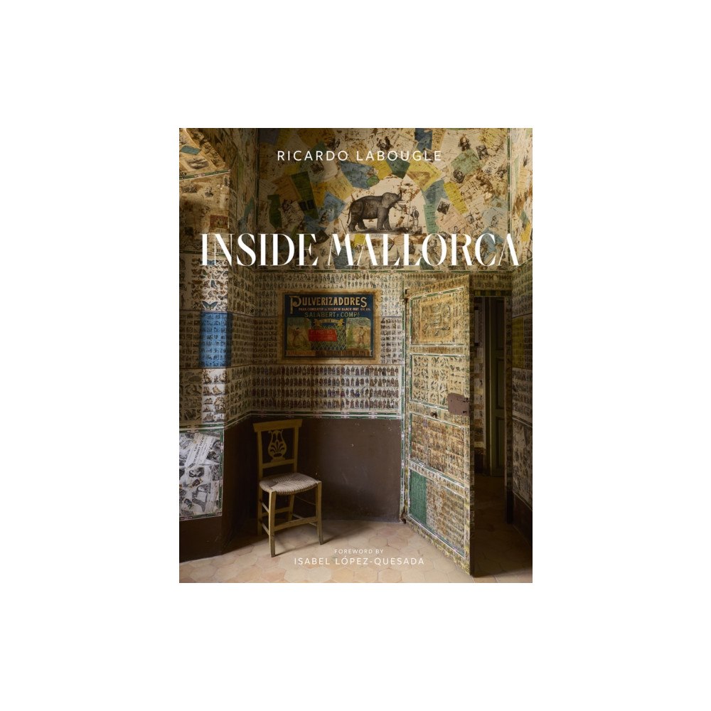 Vendome Press Inside Mallorca (inbunden, eng)