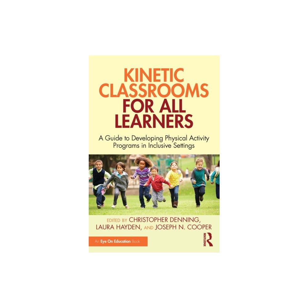 Taylor & francis ltd Kinetic Classrooms for All Learners (häftad, eng)