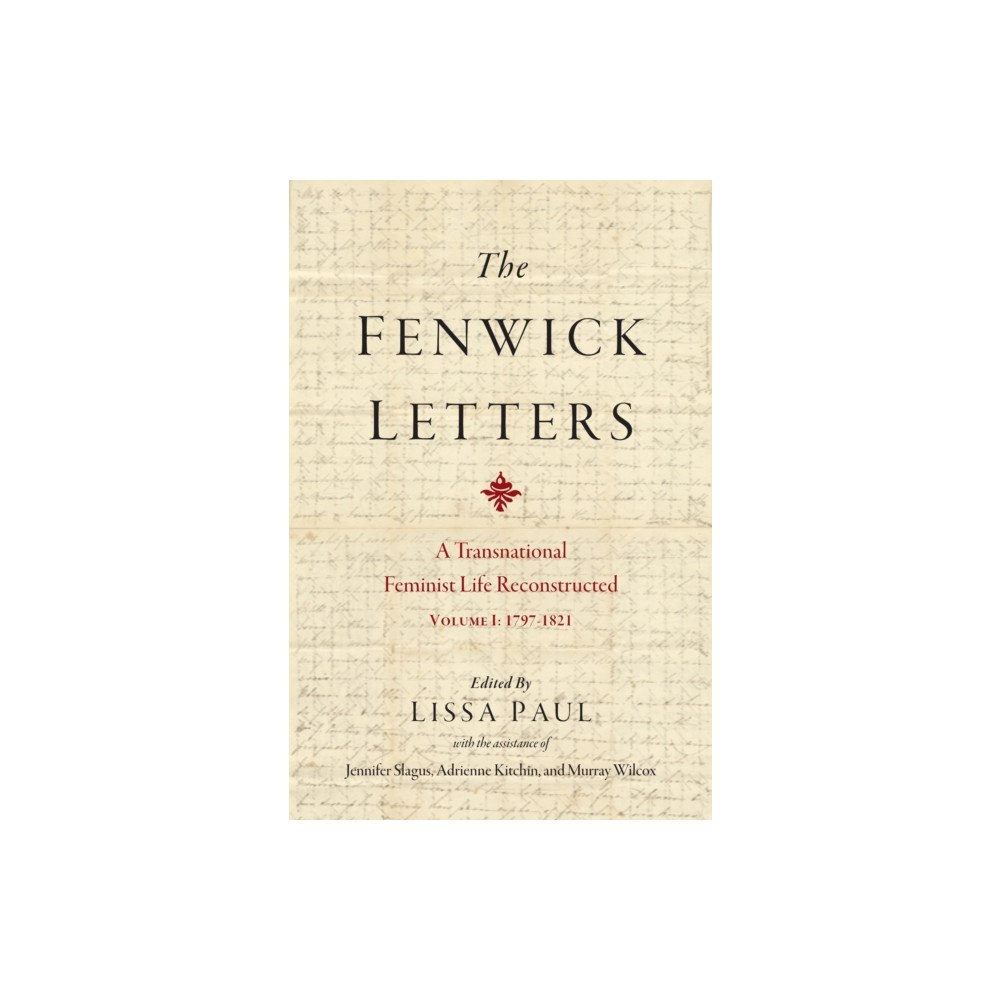 University of Delaware Press The Fenwick Letters Volume 1 (häftad, eng)