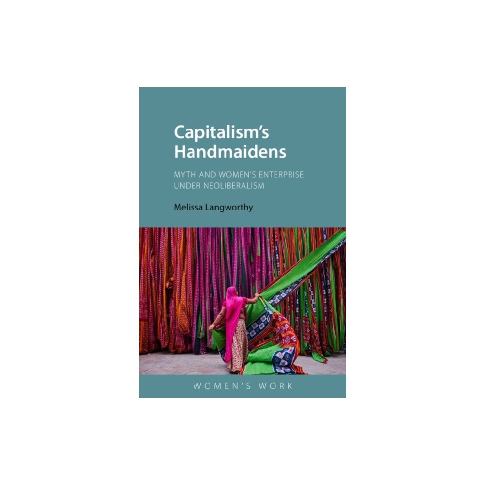 Edinburgh university press Capitalism's Handmaidens (häftad, eng)