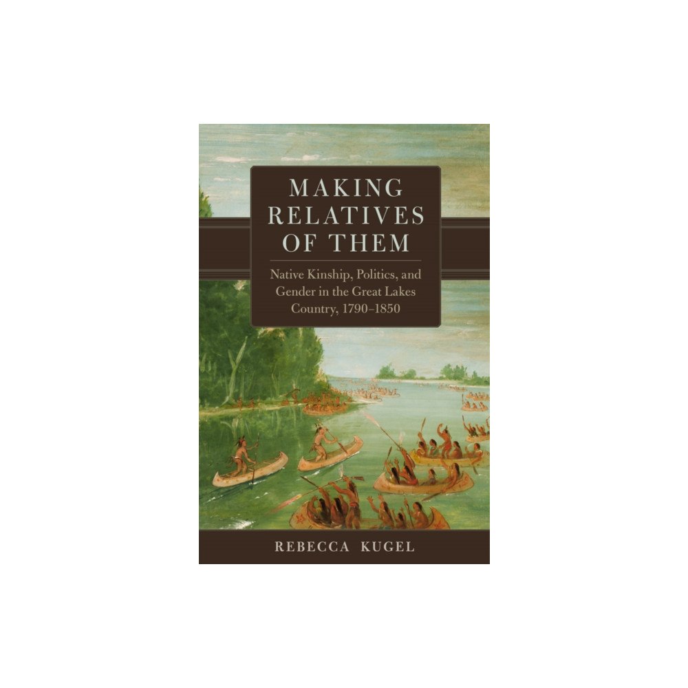 University of Oklahoma Press Making Relatives of Them Volume 21 (häftad, eng)