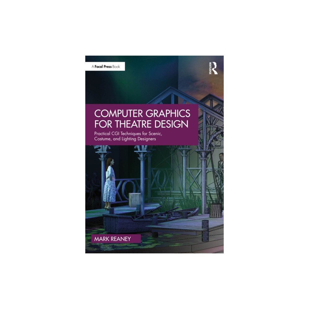 Taylor & francis ltd Computer Graphics for Theatre Design (häftad, eng)