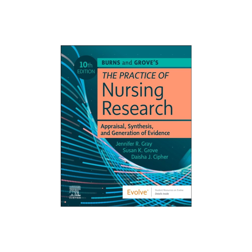 Elsevier Health Sciences Burns and Grove's The Practice of Nursing Research (häftad, eng)
