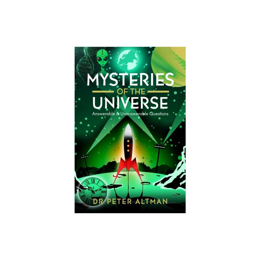 Pen & Sword Books Ltd Mysteries of the Universe (inbunden, eng)