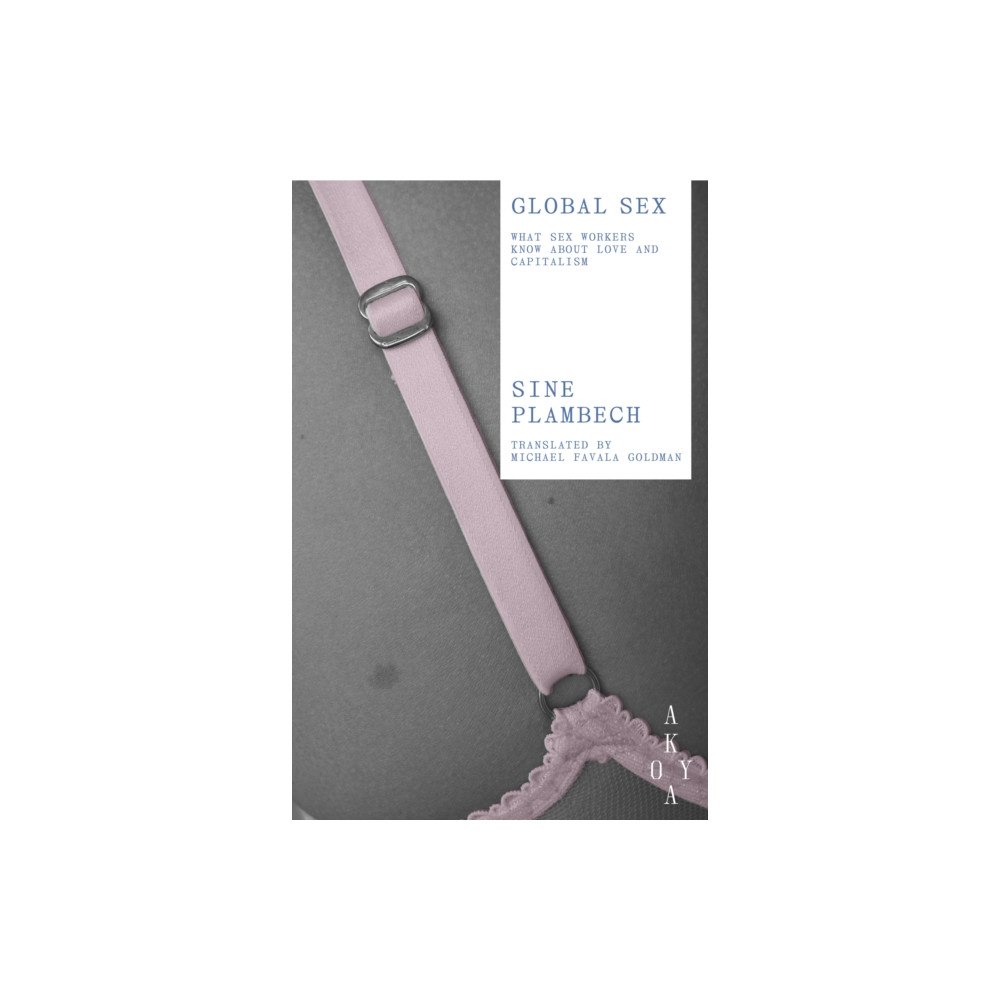 Akoya Publishing Global Sex (häftad, eng)