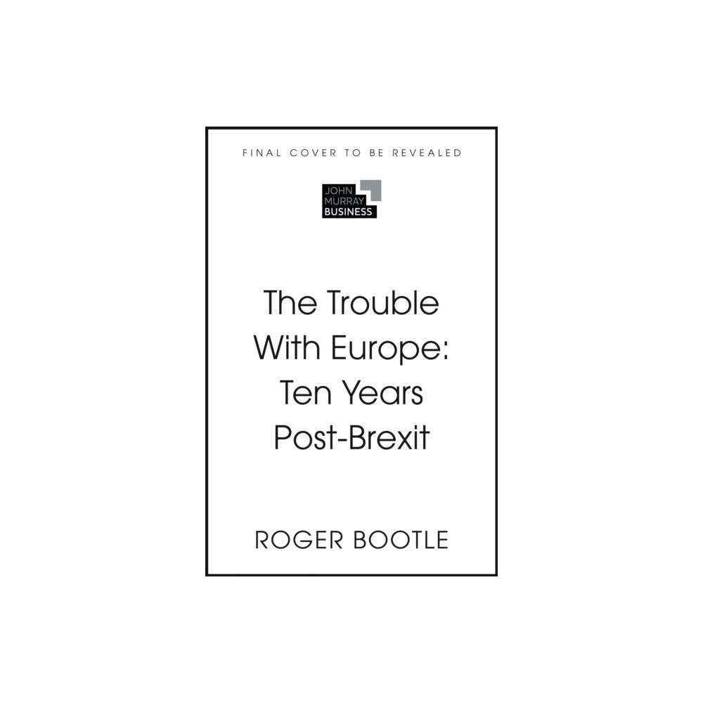 John Murray Press The Trouble With Europe (häftad, eng)
