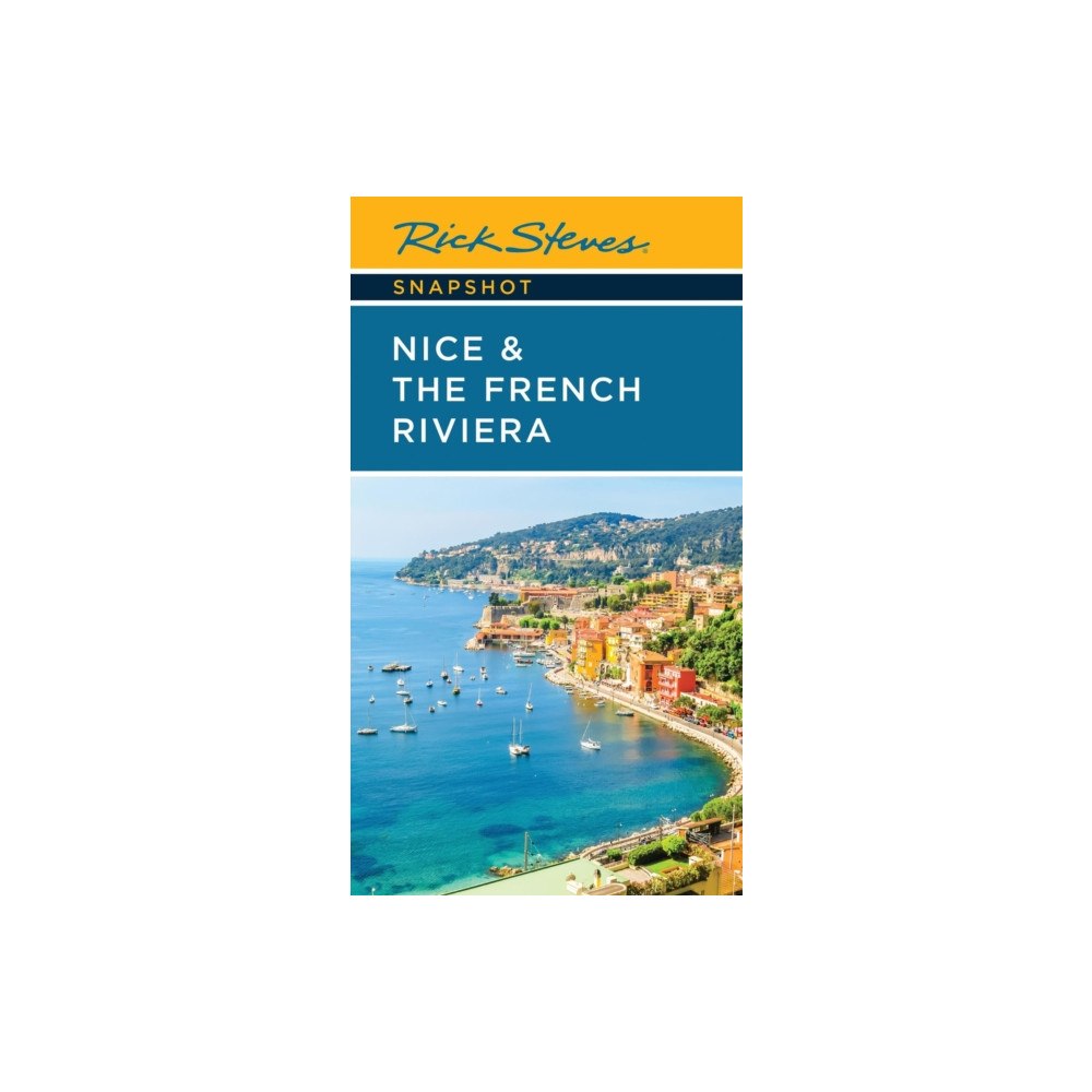 Avalon Travel Publishing Rick Steves Snapshot Nice & the French Riviera (Fourth Edition) (häftad, eng)