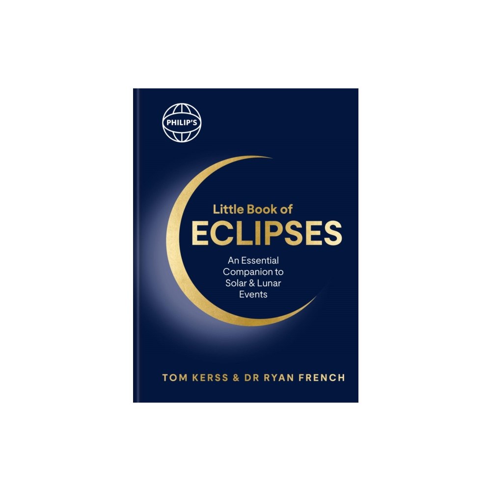 Octopus publishing group Philip's Little Book of Eclipses (inbunden, eng)