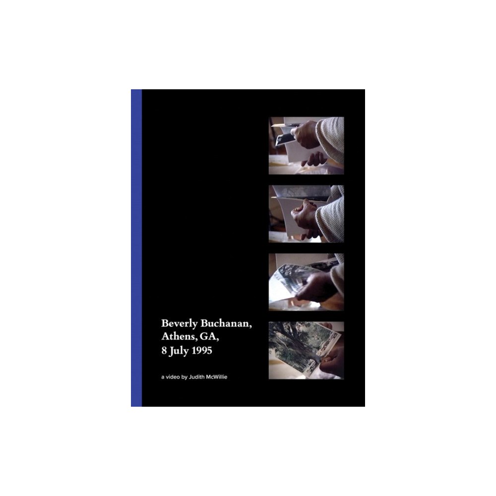 Soberscove Press Beverly Buchanan, Athens, GA, 8 July 1995 (häftad, eng)