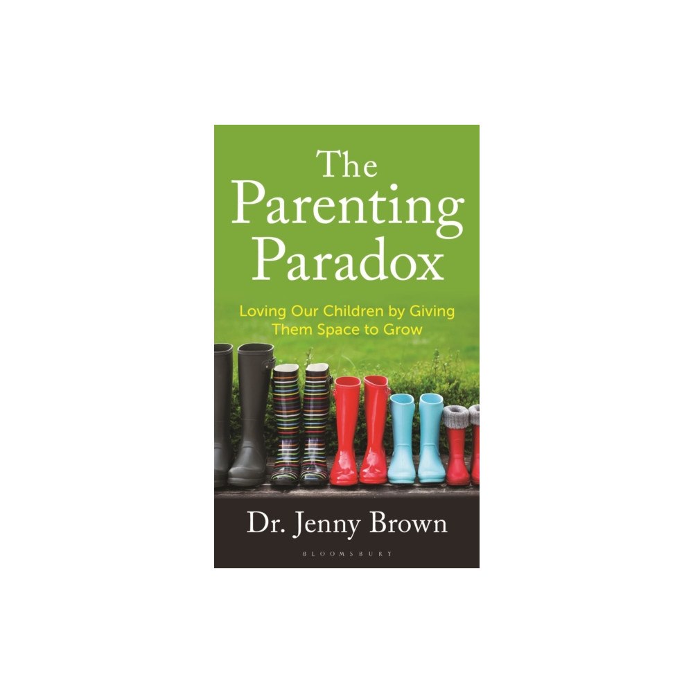 Bloomsbury Publishing PLC The Parenting Paradox (inbunden, eng)