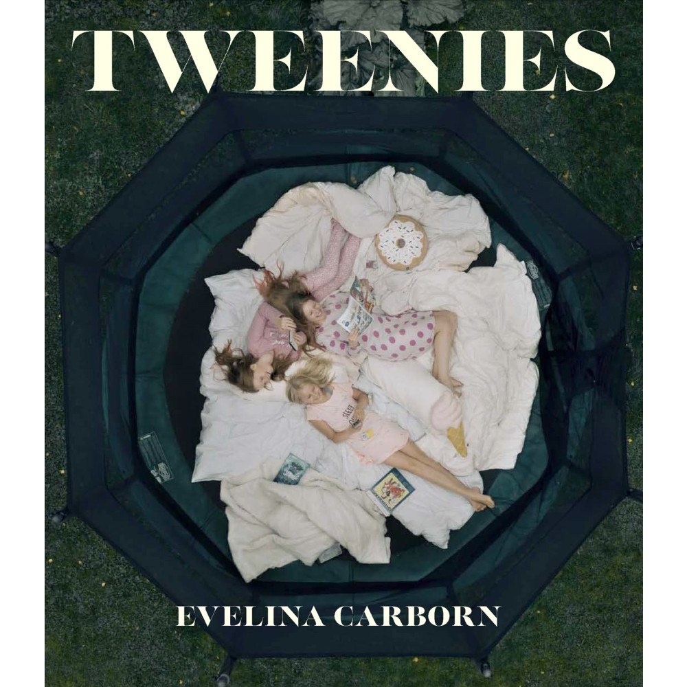 Evelina Carborn Tweenies : A Visual Journey Through the Borderlands of Growing Up (inbunden)