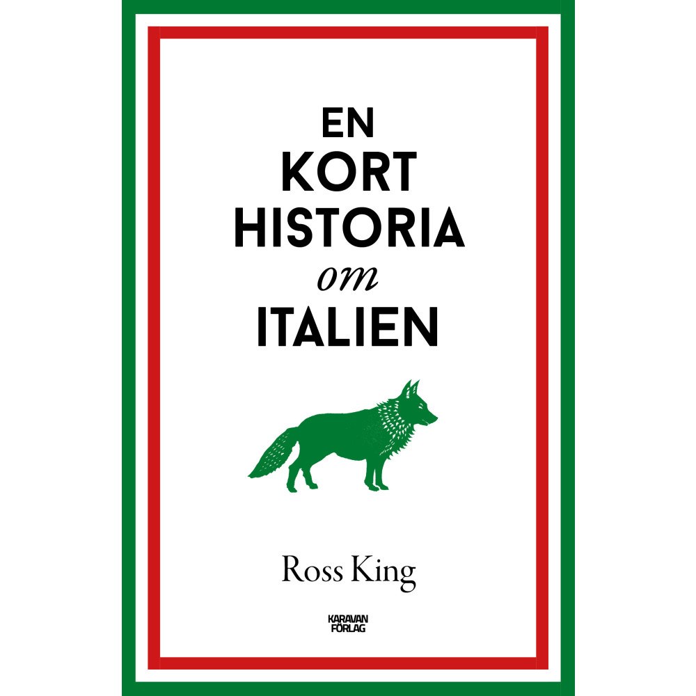 Ross King En kort historia om Italien (inbunden)