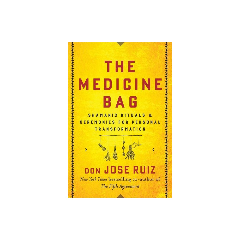 Don Jose Ruiz Medicine Bag (häftad, eng)