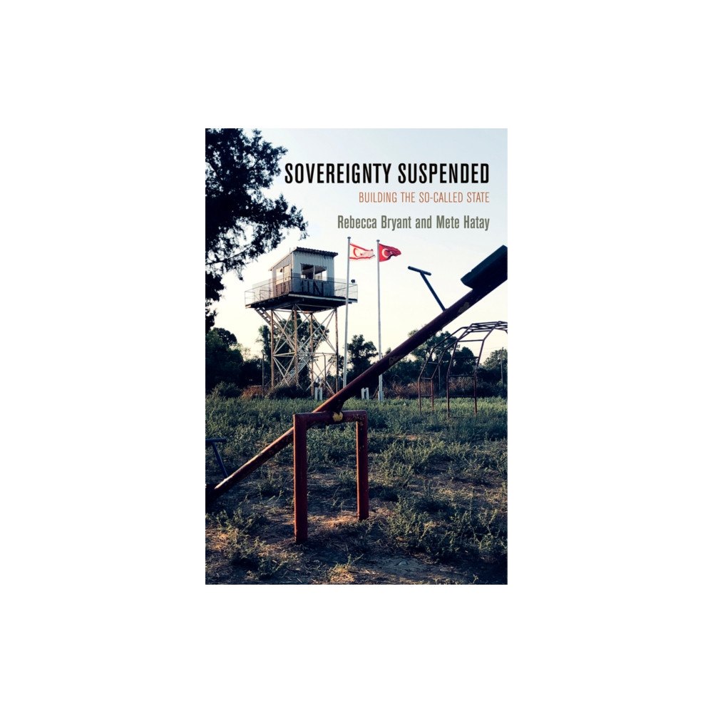 University of Pennsylvania Press Sovereignty Suspended (häftad, eng)