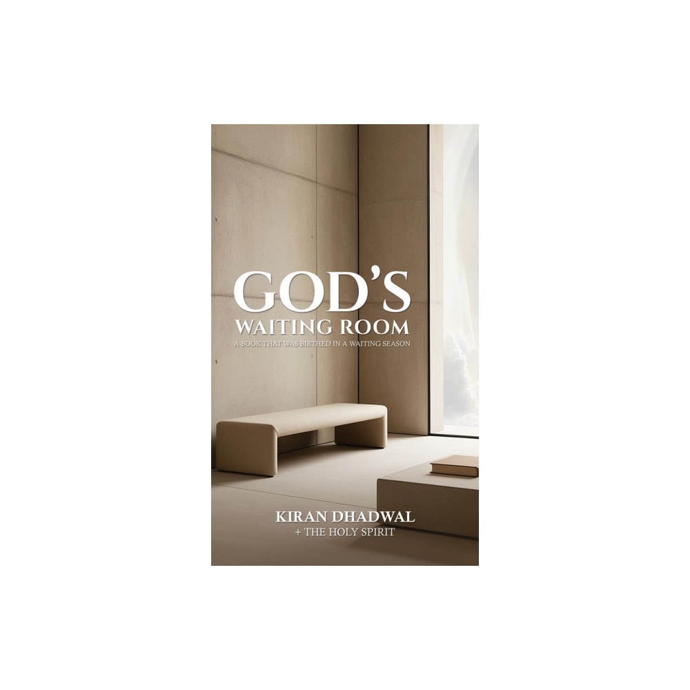 Austin Macauley Publishers God's Waiting Room (inbunden, eng)