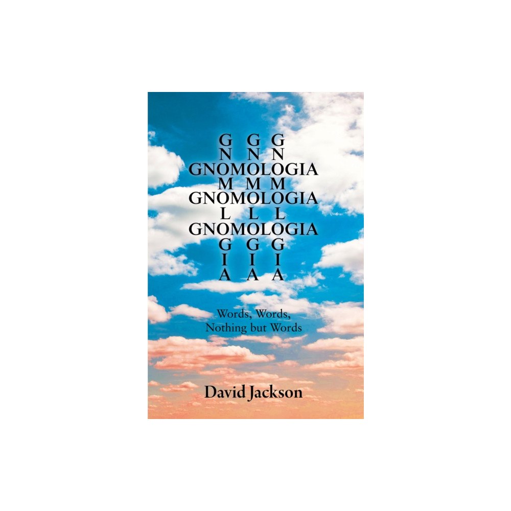 Austin Macauley Publishers Gnomologia (inbunden, eng)
