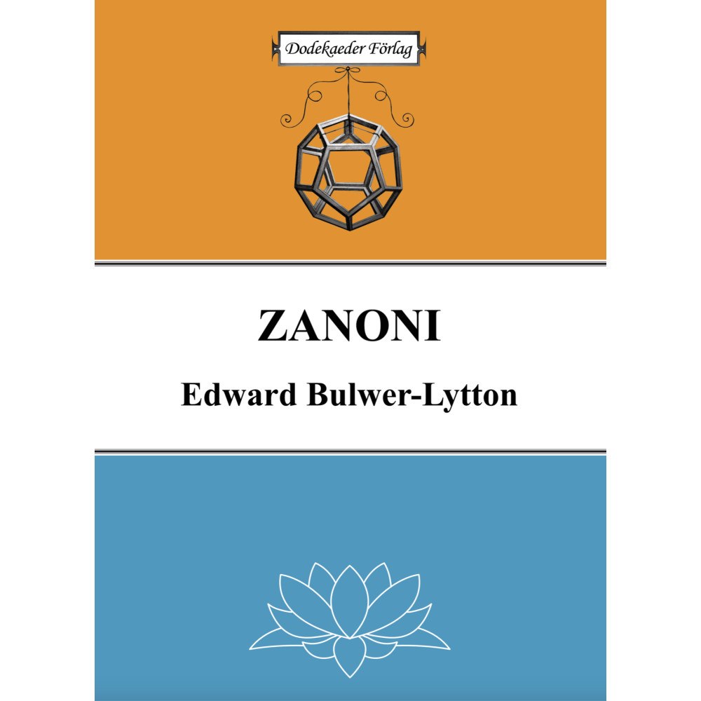 Edward Bulwer-Lytton Zanoni (häftad)