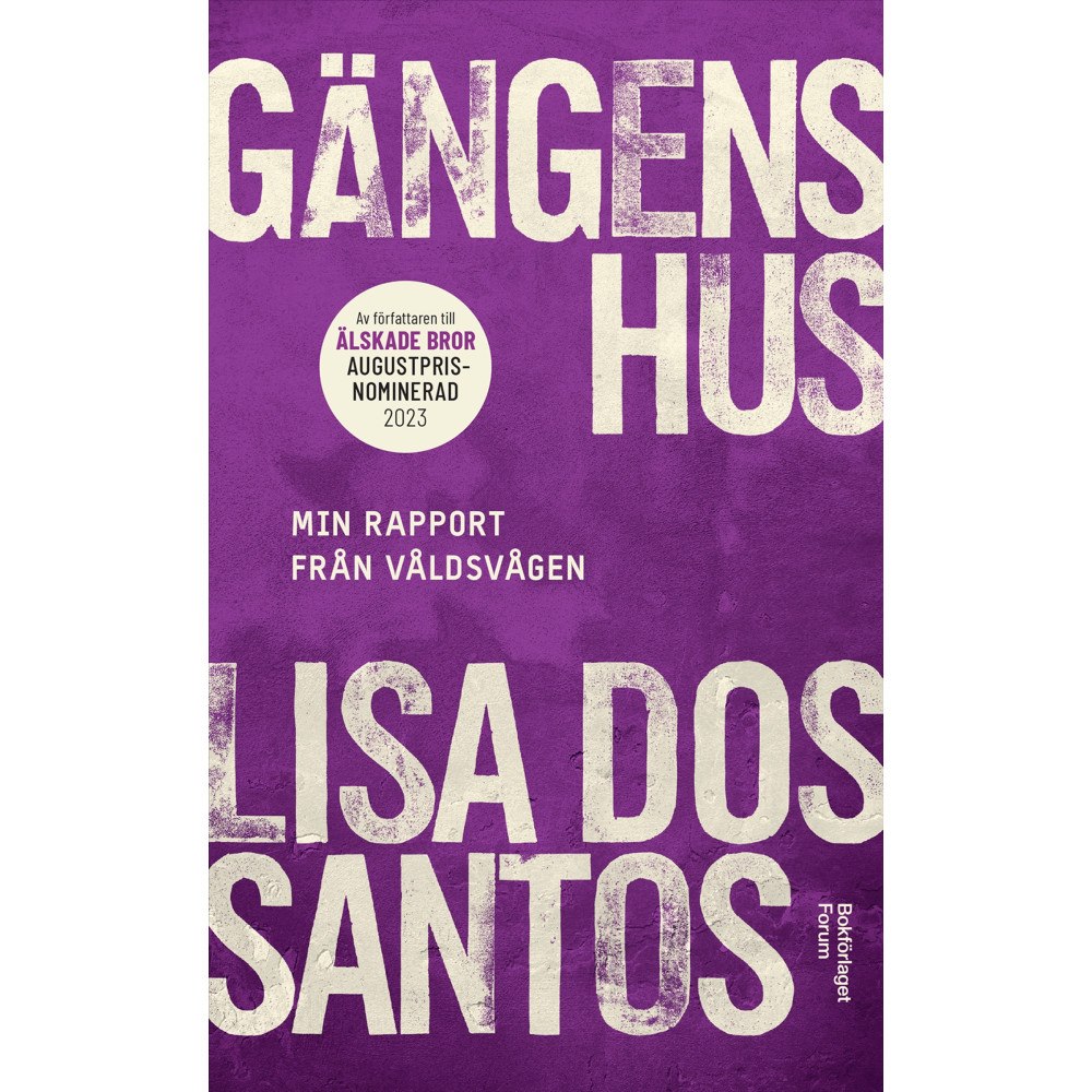 Lisa Dos Santos Gängens hus : min rapport från våldsvågen (pocket)