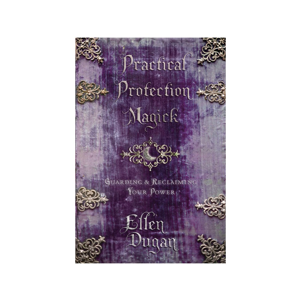 Ellen Dugan Practical Protection Magick (häftad, eng)