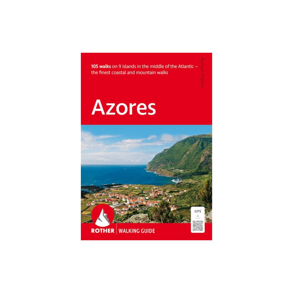 Bergverlag Rudolf Rother Azores (häftad, eng)