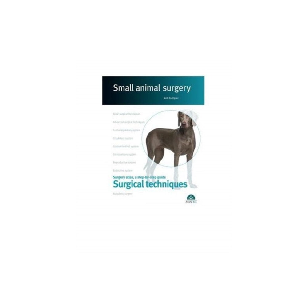 Edra Spa Surgical techniques. Small animal surgery (inbunden, eng)