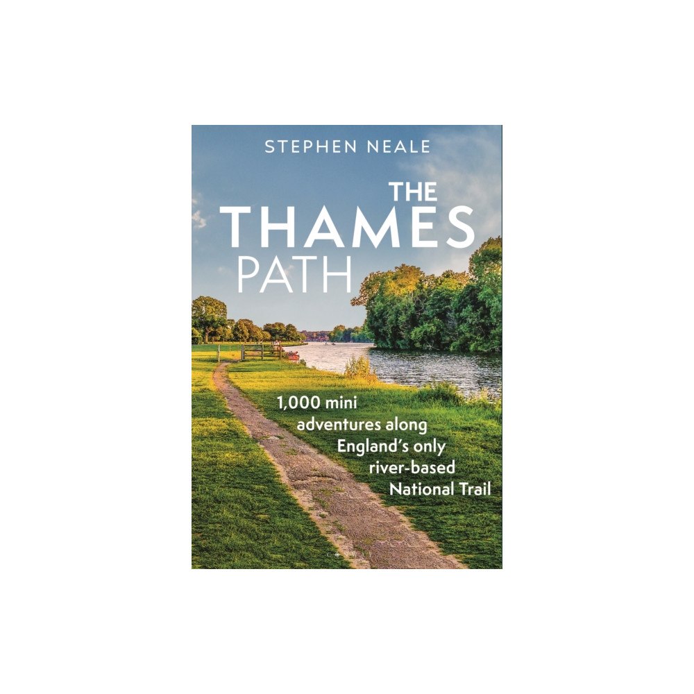Bloomsbury Publishing PLC The Thames Path (häftad, eng)