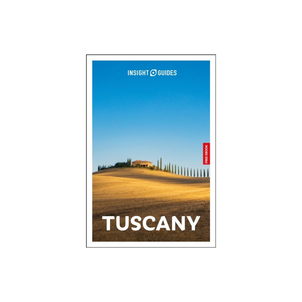 APA Publications Insight Guides Tuscany: Travel Guide with eBook (häftad, eng)
