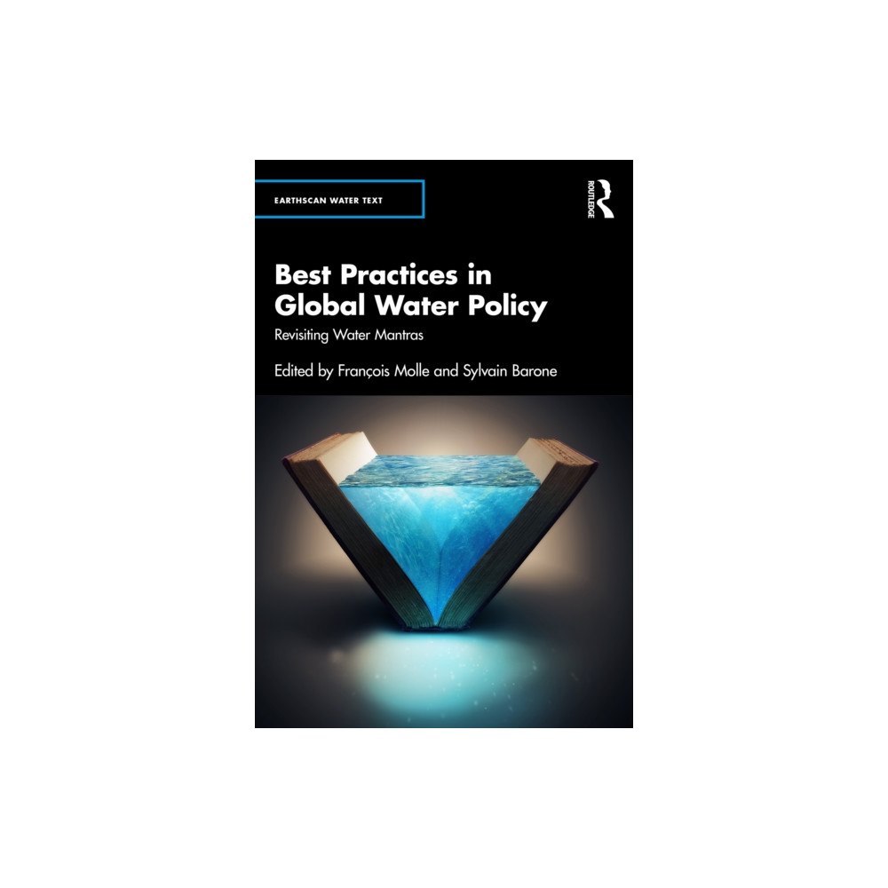 Taylor & francis ltd Best Practices in Global Water Policy (häftad, eng)