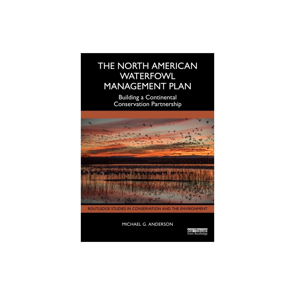 Taylor & francis ltd The North American Waterfowl Management Plan (häftad, eng)