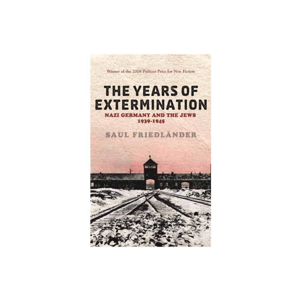 Orion Publishing Co Nazi Germany And the Jews: The Years Of Extermination (häftad, eng)