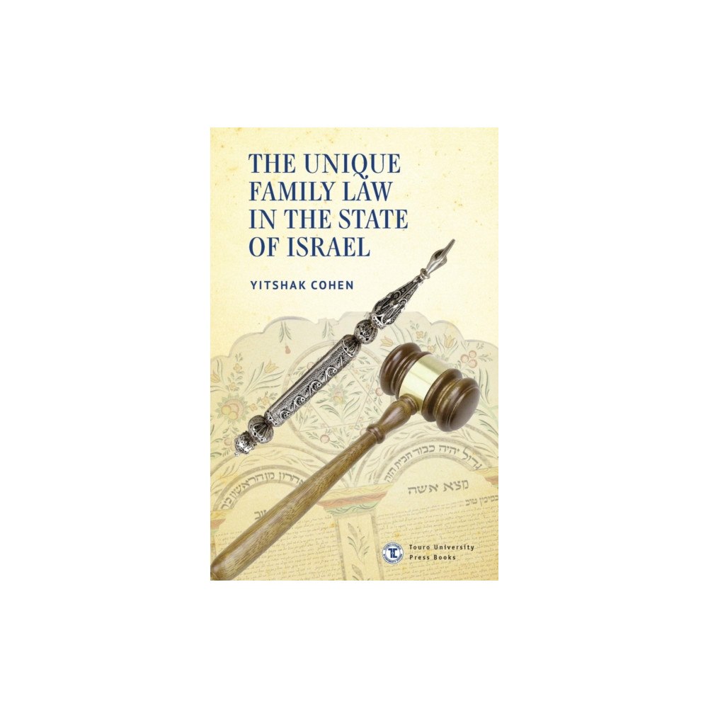 Academic Studies Press The Unique Family Law in the State of Israel (inbunden, eng)