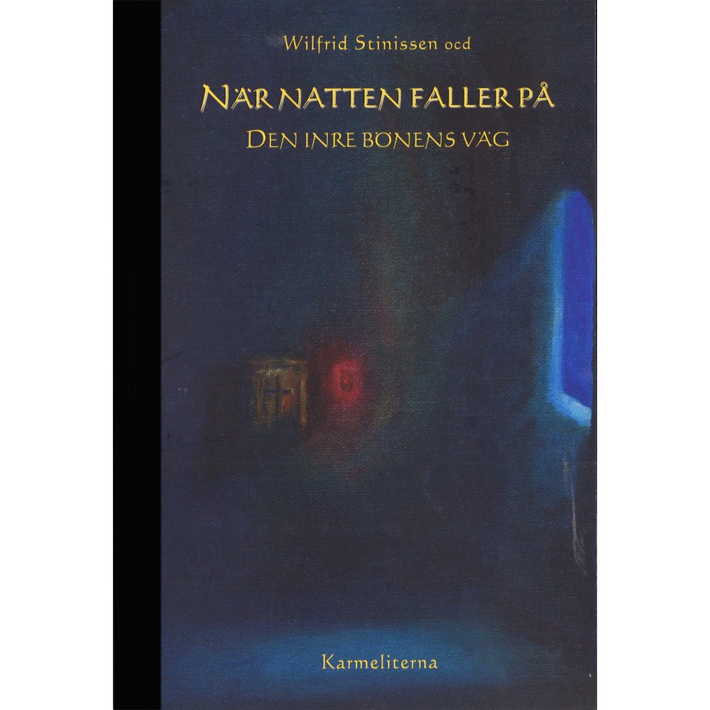 Wilfrid Stinissen När natten faller på : den inre bönens väg (häftad)