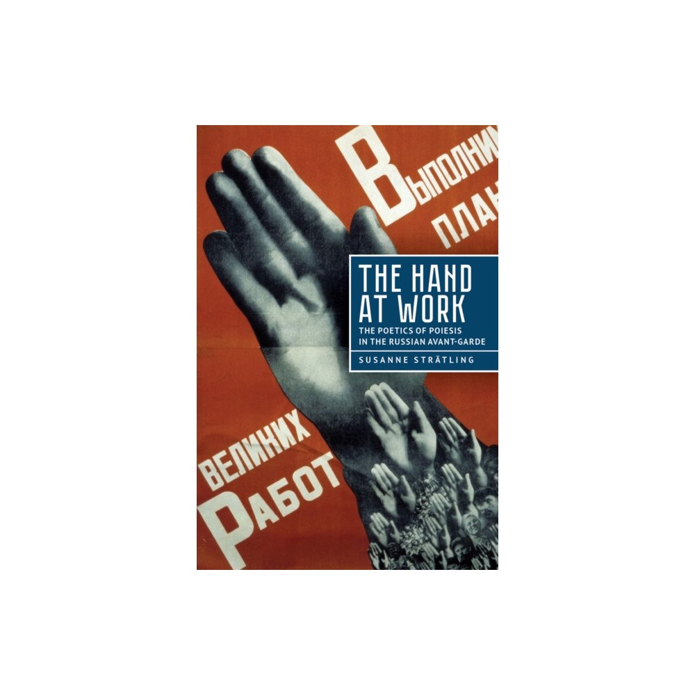 Academic Studies Press The Hand at Work (inbunden, eng)
