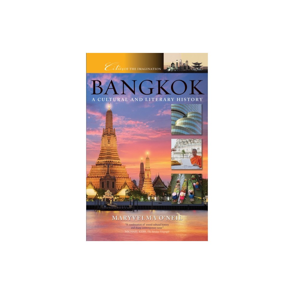 Andrews UK Limited Bangkok: A Cultural and Literary History (inbunden, eng)