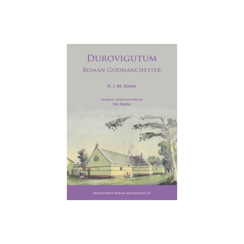 Archaeopress Durovigutum: Roman Godmanchester (häftad, eng)