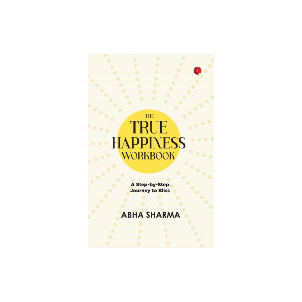 Rupa Publications India Pvt. Ltd The True Happiness Workbook (häftad, eng)