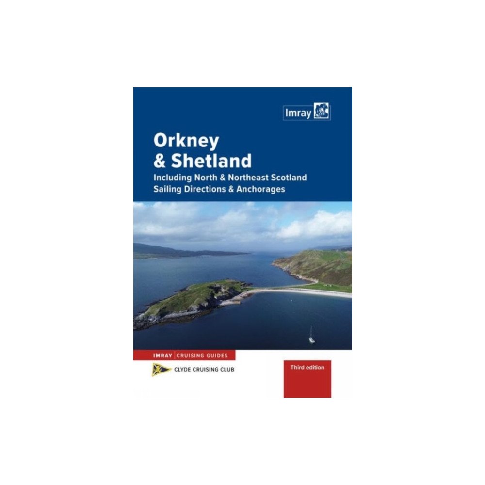 Imray, Laurie, Norie & Wilson Ltd Orkney and Shetland Sailing Directions and Anchorages (häftad, eng)