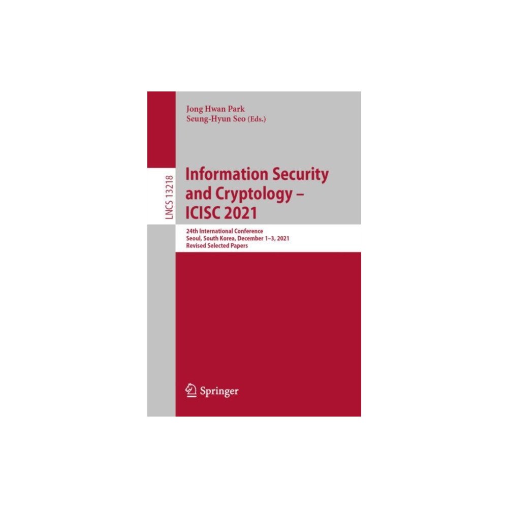 Springer International Publishing AG Information Security and Cryptology – ICISC 2021 (häftad, eng)