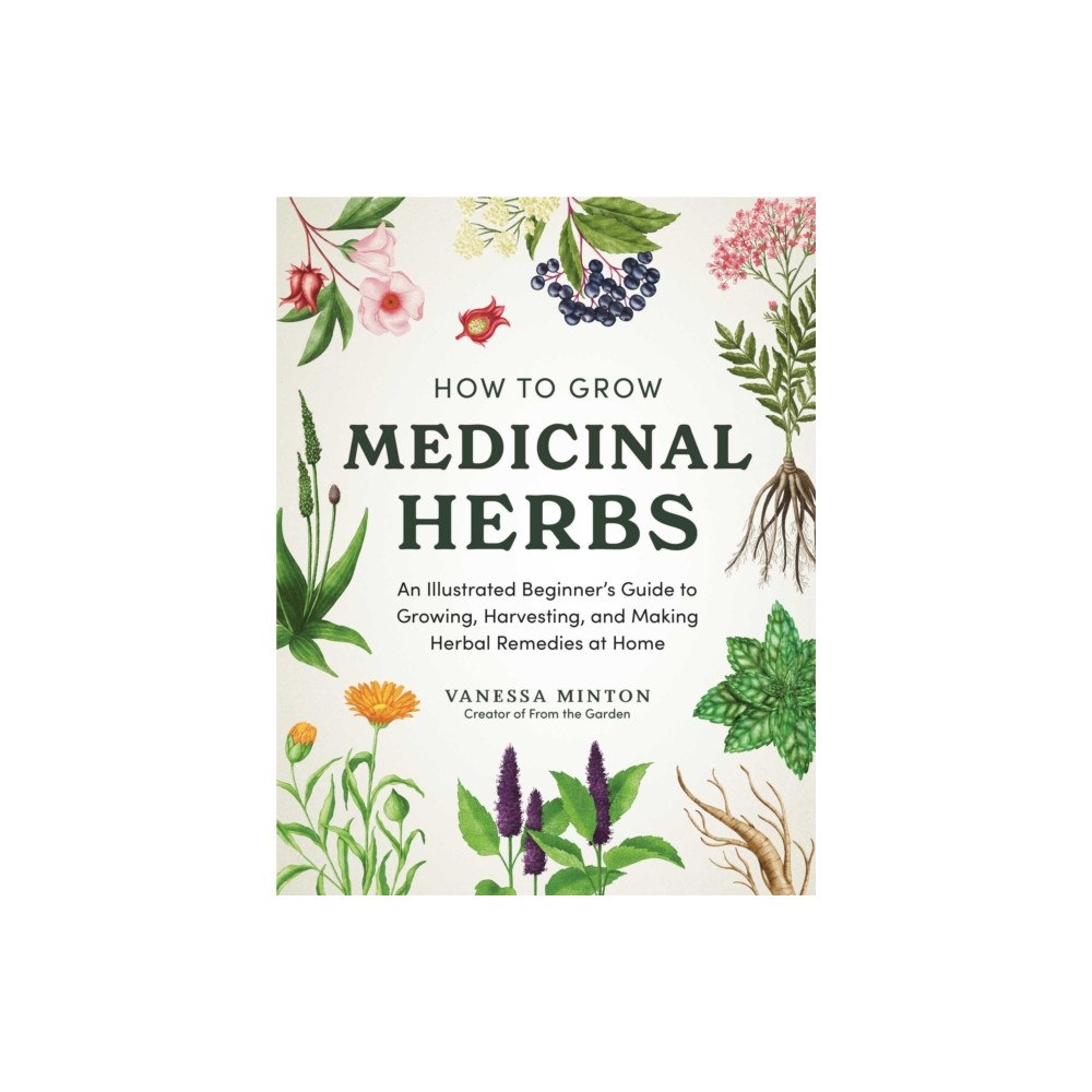Adams Media Corporation How to Grow Medicinal Herbs (inbunden, eng)
