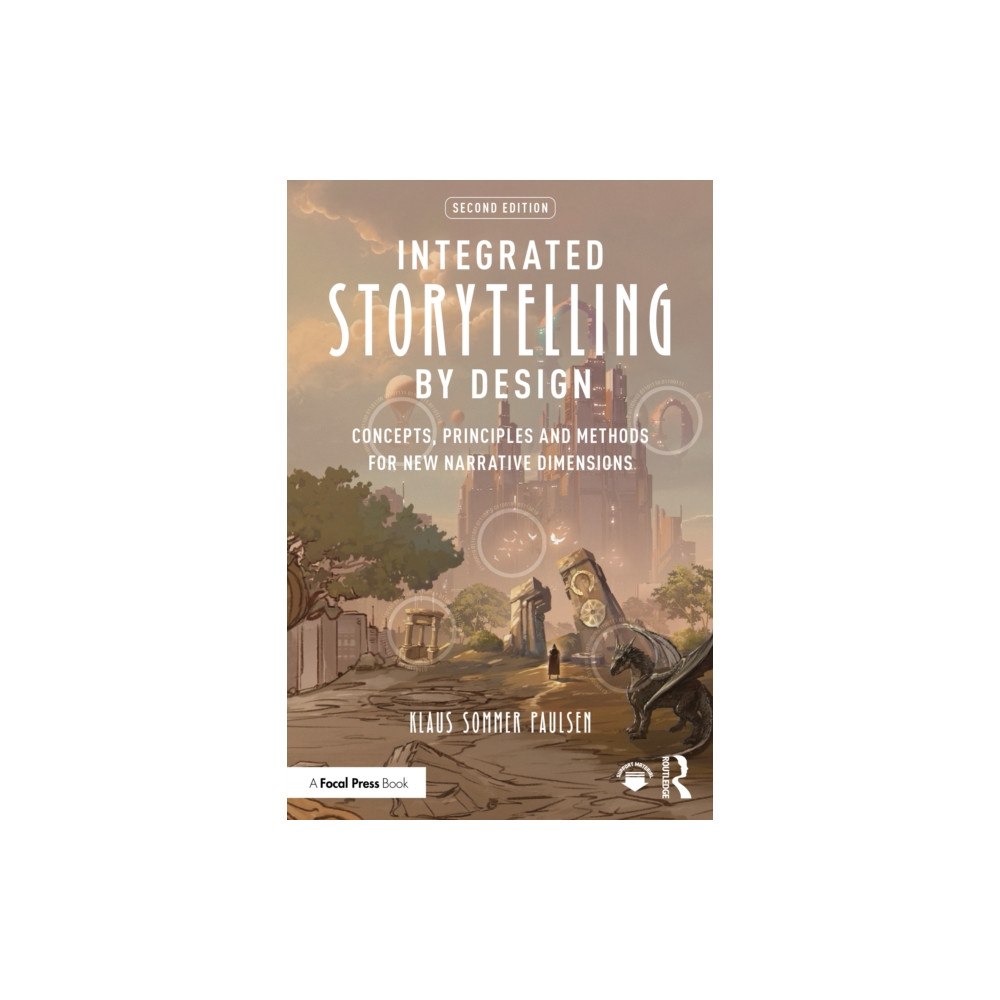 Taylor & francis ltd Integrated Storytelling by Design (häftad, eng)
