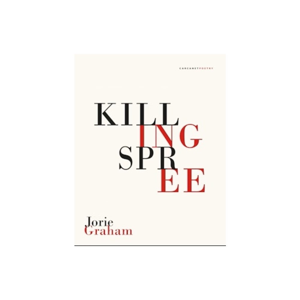 Carcanet Press Ltd Killing Spree (häftad, eng)