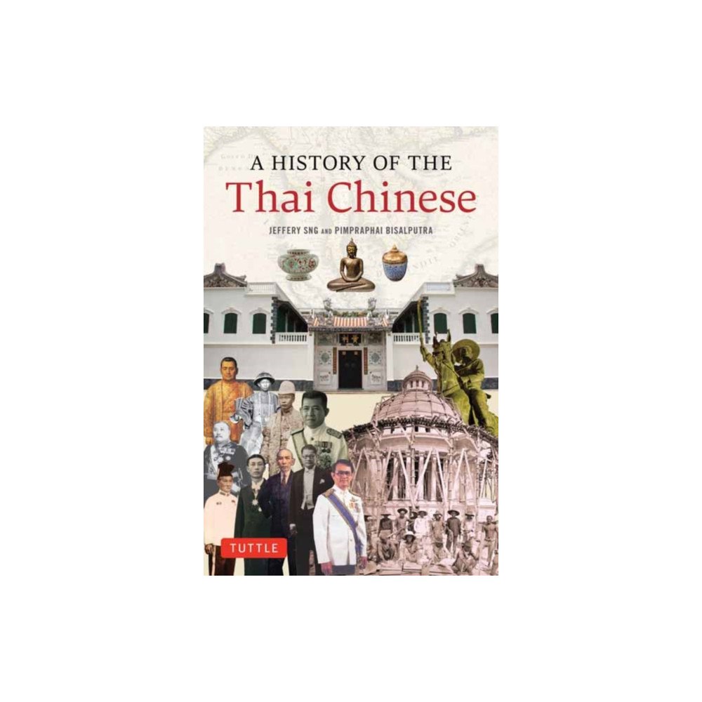 Tuttle Publishing A History of the Thai Chinese (häftad, eng)