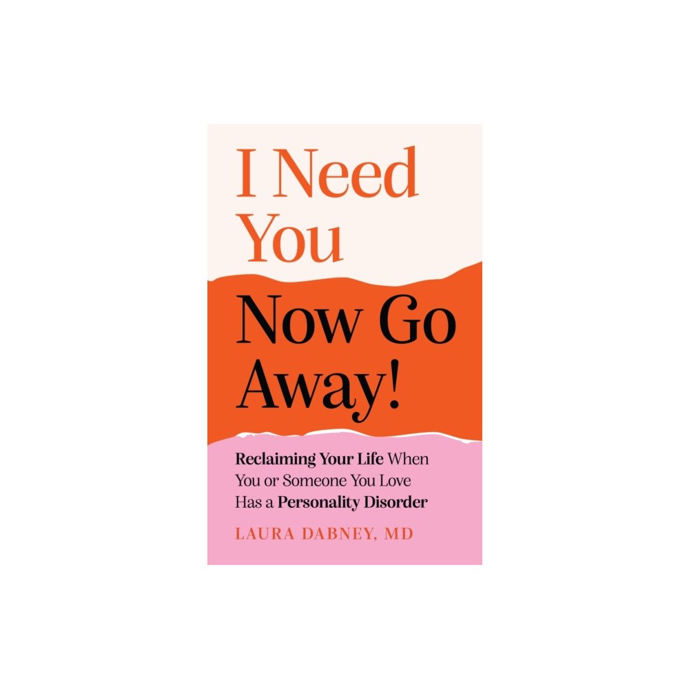 John Murray Press I Need You... Now Go Away! (häftad, eng)